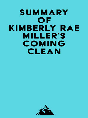 cover image of Summary of Kimberly Rae Miller's Coming Clean